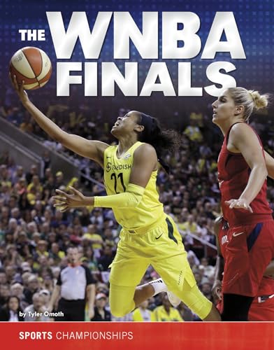 The WNBA Finals (Sports Championships) von Capstone Press