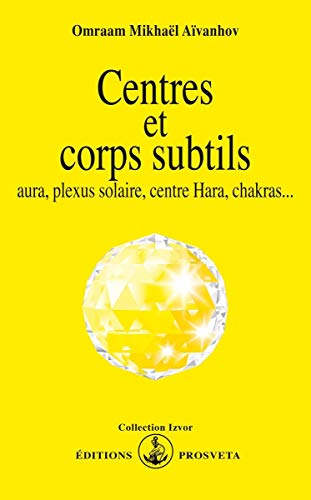 Centres et corps subtils Centres et corps subtils von Prosveta