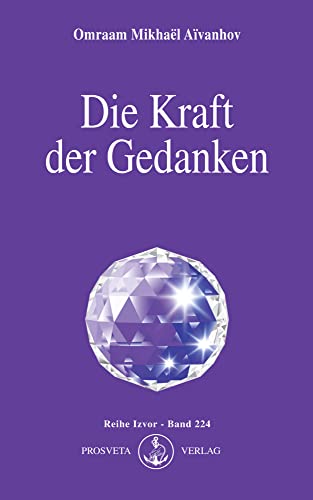 Die Kraft der Gedanken (Izvor) von Prosveta Verlag GmbH