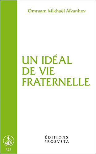 Un Idéal de Vie Fraternelle
