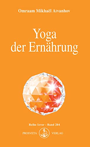 Yoga der Ernährung (Izvor)