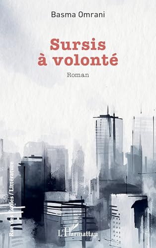 Sursis à volonté von Editions L'Harmattan