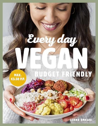 Every day vegan: budget friendly von Kosmos Uitgevers