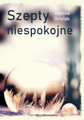 Szepty niespokojne Szepty niespokojne von Poligraf