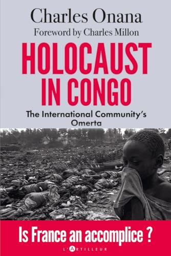 Holocaust in Congo: The International Community's Omerta