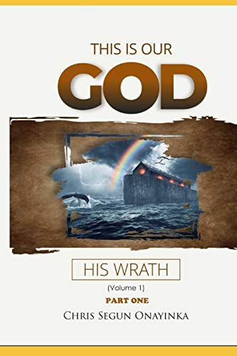 This is Our God: His Wrath von Independently Published