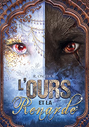 L'Ours et la Renarde: Tome 1 : Chaînes von Books on Demand