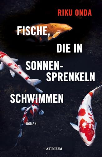 Fische, die in Sonnensprenkeln schwimmen von Atrium Verlag