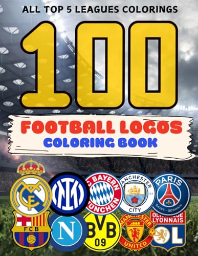 100 Logos Football Colouring Book: A Journey Across Europe Through Football Club Crests 100 Logos Football Colouring Book: A Journey Across Europe Through Football Club Crests von Independently published