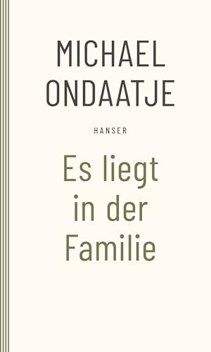 Es liegt in der Familie Es liegt in der Familie von Carl Hanser Verlag GmbH & Co. KG