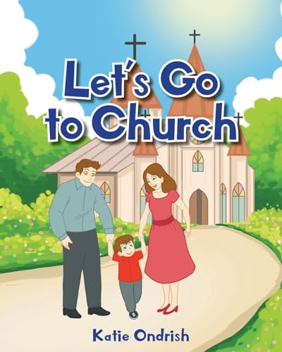 Let's Go to Church von Christian Faith Publishing