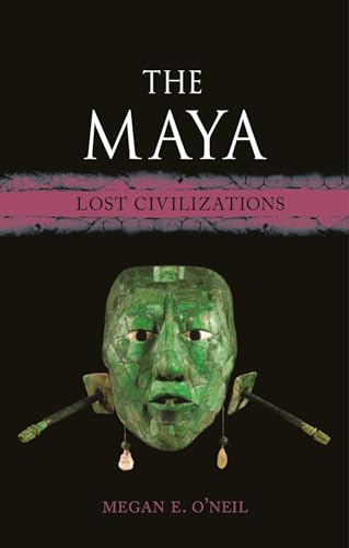 The Maya: Lost Civilizations von Reaktion Books
