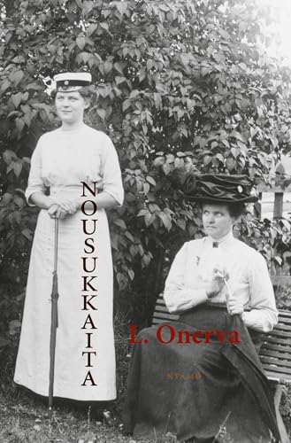 Nousukkaita: Luonnekuvia von ntamo