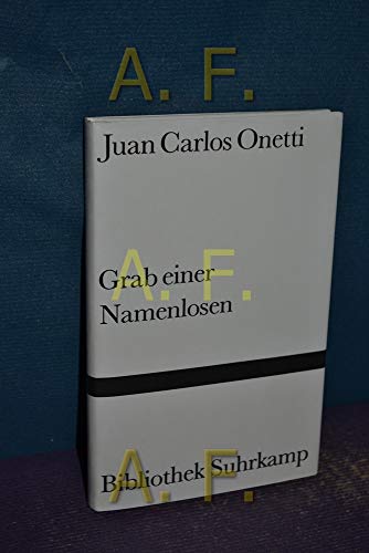 Grab einer Namenlosen: Roman (Bibliothek Suhrkamp) von Suhrkamp Verlag