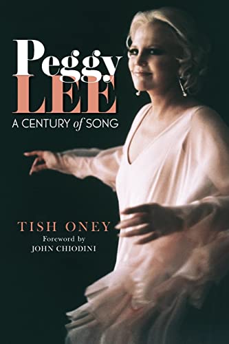 Peggy Lee: A Century of Song von Rowman & Littlefield Publishers