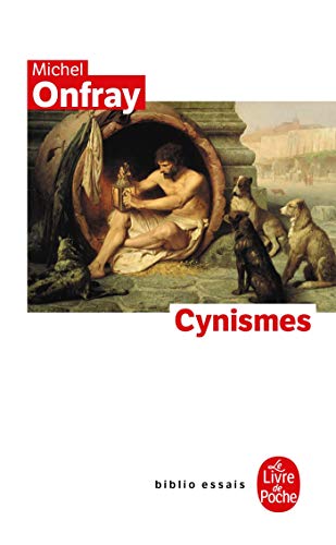 Cynismes: Portrait du philosophe en chien Cynismes: Portrait du philosophe en chien