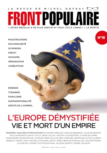 Front Populaire - N° 16 L'Europe démystifiée, vie et mort d'un empire Front Populaire - N° 16 L'Europe démystifiée, vie et mort d'un empire von DU PLENITRE