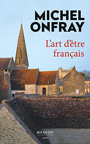 L'Art d'être français: Lettres à de jeunes philosophes