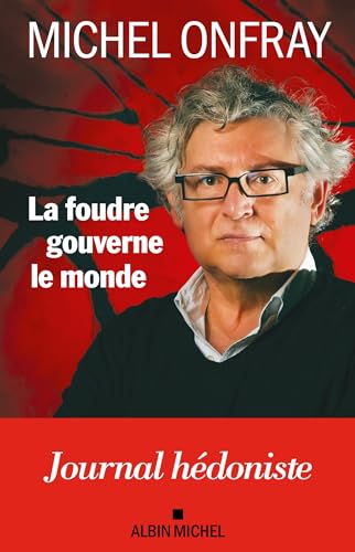 La Foudre gouverne le monde: Essai