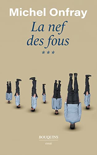 La Nef des fous - Tome 3: Des nouvelles du Bas-Empire Tome 3