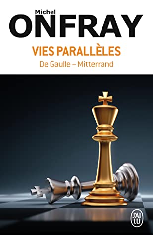 Vies Paralleles - De Gaulle - Mitterrand. von Ed. Flammarion Siren