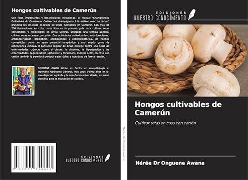 Hongos cultivables de Camerún: Cultivar setas en casa con cartón von Ediciones Nuestro Conocimiento