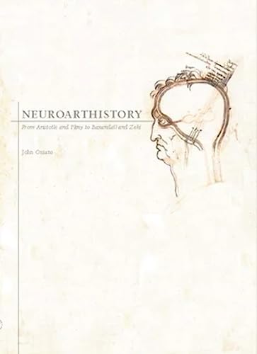 Neuroarthistory: From Aristotle and Pliny to Baxandall and Zeki