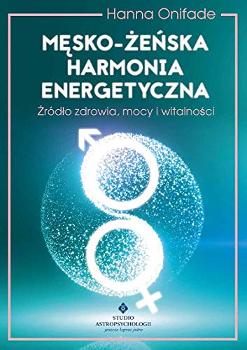 Mesko zenska harmonia energetyczna: Źródło zdrowia, mocy i witalności