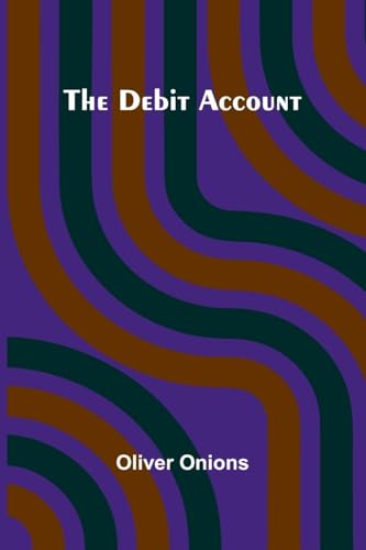 The Debit Account The Debit Account von Alpha Editions