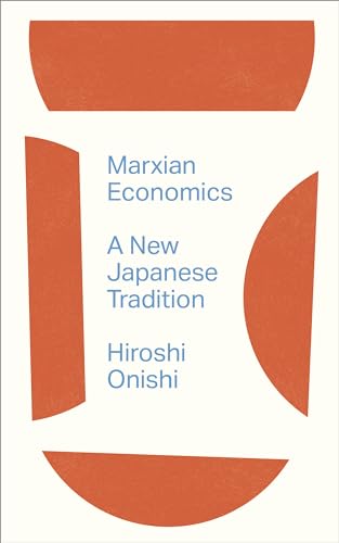 Marxian Economics: A New Japanese Tradition von Pluto Press