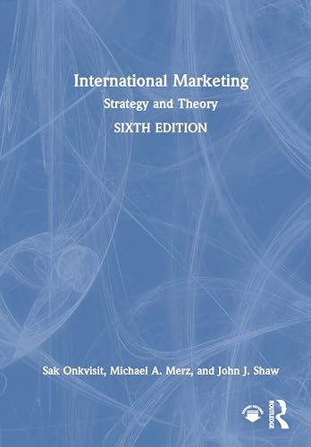 International Marketing: Strategy and Theory von Routledge