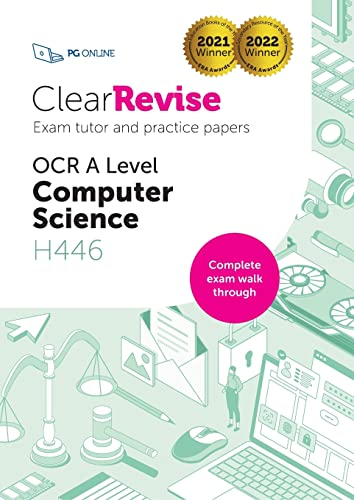 ClearRevise Exam Tutor OCR A Level H446 (ClearRevise OCR A Level Computer Science H446: Exam Tutor and Practice Papers)