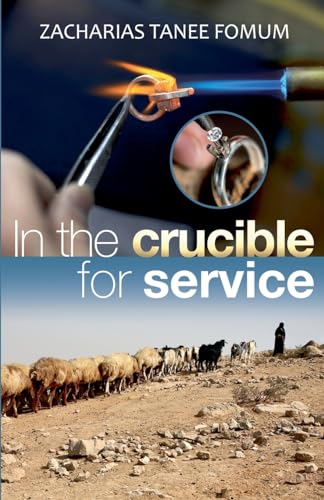In The Crucible For Service (Leading God's People, Band 6) von Books4revival