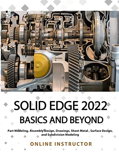 Solid Edge 2022 Basics and Beyond (Colored) von Kishore