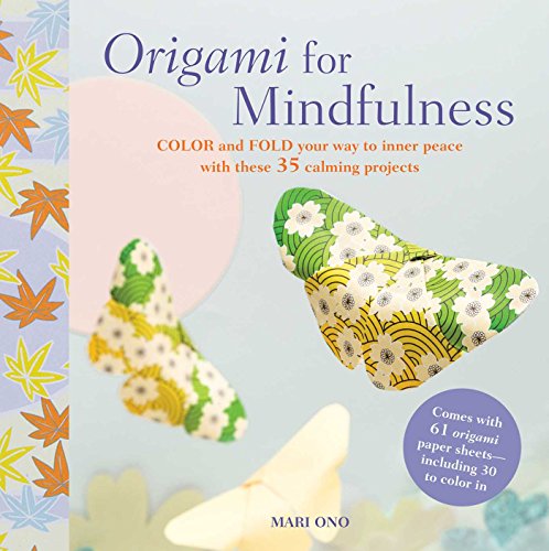 Origami for Mindfulness: Color and fold your way to inner peace with these 35 calming projects Origami for Mindfulness: Color and fold your way to inner peace with these 35 calming projects von Cico