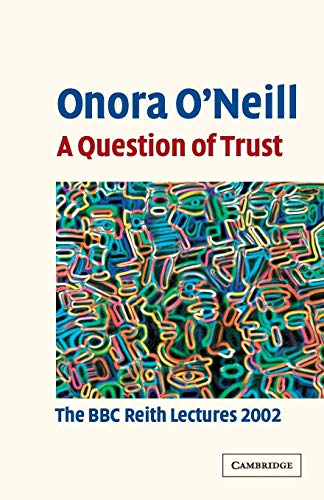 A Question of Trust: The BBC Reith Lectures 2002 von Cambridge University Press