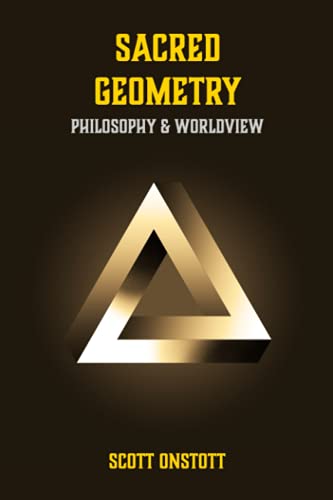 Sacred Geometry: Philosophy & Worldview von Independently published