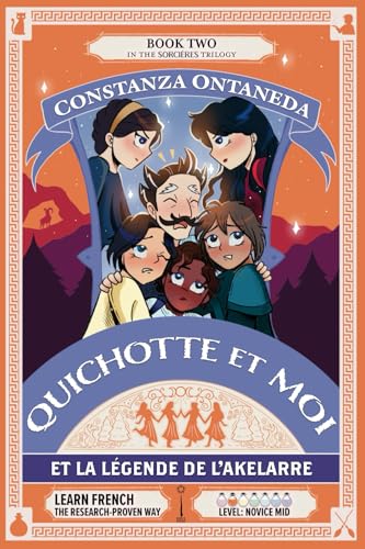 QUICHOTTE ET MOI: Et la Légende de L'Akelarre (Novice Mid "Sorcières" Trilogy, Band 2) von FountKor