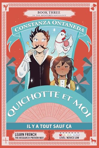 QUICHOTTE ET MOI: Il y a Tout Sauf Ça (Novice Low "Aventures" Septology, Band 3) von FountKor