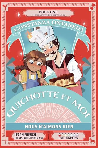 QUICHOTTE ET MOI: Nous N'aimons Rien (Novice Low "Aventures" Septology, Band 1) von FountKor
