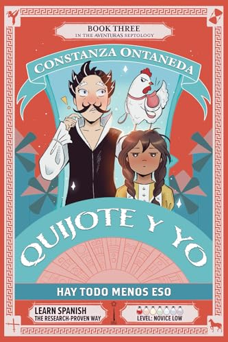 QUIJOTE Y YO: Hay Todo Menos Eso (Novice Low "Aventuras" Septology, Band 3)