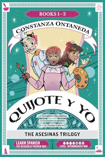 QUIJOTE Y YO: The Asesinas Trilogy (Intermediate Mid "Asesinas" Trilogy) von FountKor