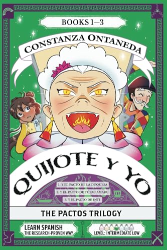 QUIJOTE Y YO: The Pactos Trilogy (Intermediate Low "Pactos" Trilogy) von FountKor