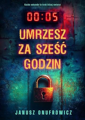 Umrzesz za sześć godzin von Prozami