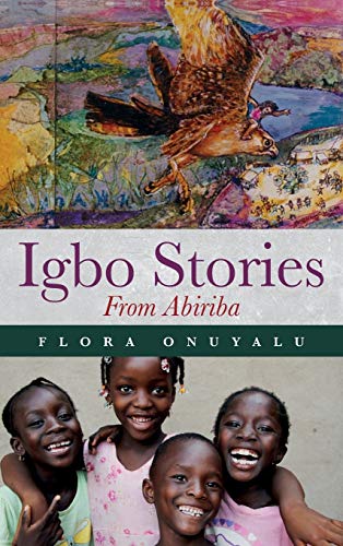 Igbo Stories From Abiriba von Palmetto Publishing Group
