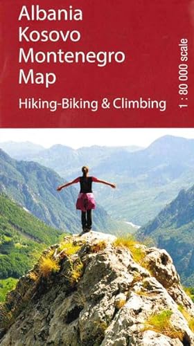 Albania Kosovo Montenegro Map: Hiking-Biking & Climbing 1: 80 000 von Huber Kartographie