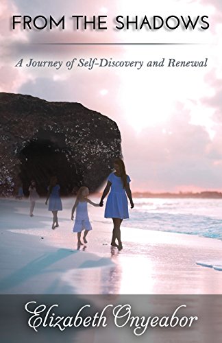 From The Shadows: A Journey of Self-Discovery and Renewal (Loving the Child Within Series, Band 1) von Sojourn Publishing, LLC