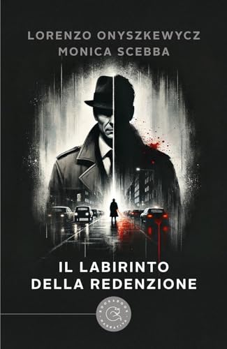 Il labirinto della redenzione (Narrativa) von bookabook