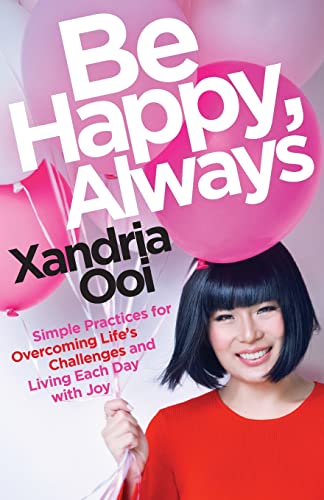 Be Happy, Always: Simple Practices For Overcoming Life's Challenges and Living Each Day With Joy (For Fans of Chicken Soup for the Soul) von MANGO