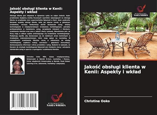 Jako¿¿ obs¿ugi klienta w Kenii: Aspekty i wk¿ad: DE von Wydawnictwo Nasza Wiedza